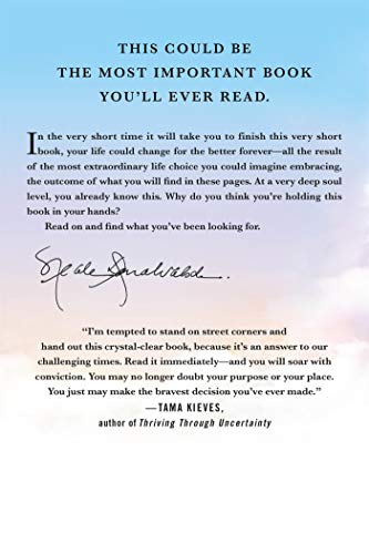 The Essential Path: Making the Daring Decision to Be Who You Truly Are,New
