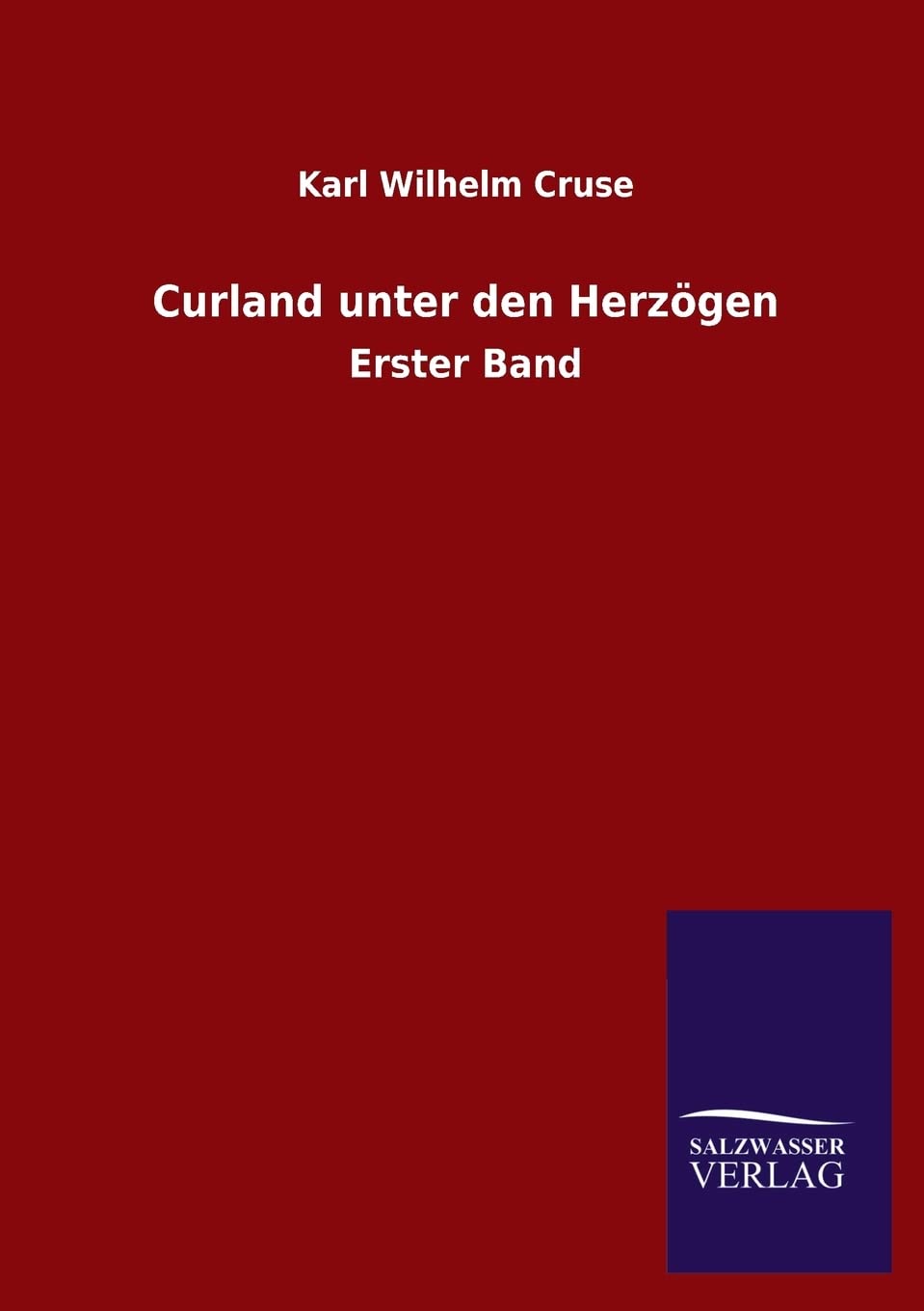 Curland Unter Den Herzogen (German Edition),Used