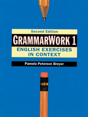 GrammarWork 1: English Exercises in Context, 2nd Edition,New