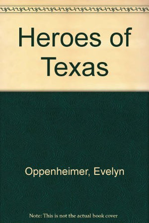 Heroes of Texas,Used