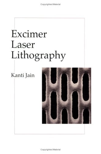Excimer Laser Lithography,New