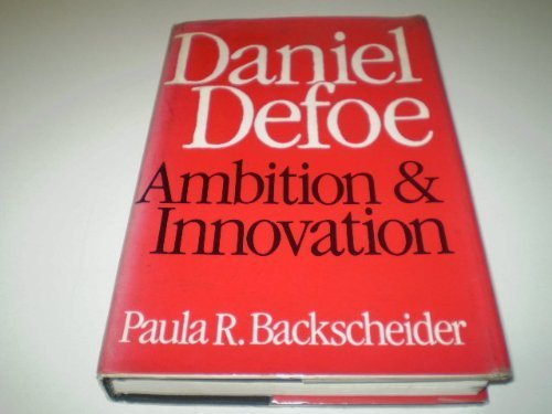 Daniel Defoe: Ambition & Innovation,Used
