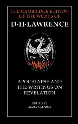 Apocalypse and the Writings on Revelation (The Cambridge Edition of the Works of D. H. Lawrence),Used