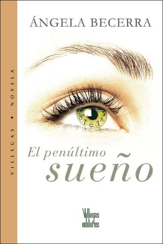 El penultimo sueno (Spanish Edition),Used