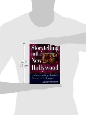 Storytelling in the New Hollywood: Understanding Classical Narrative Technique,New