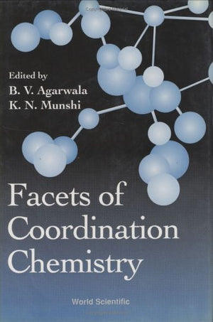 Facets of Coordination Chemistry,Used