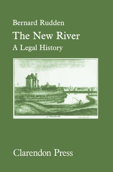 The New River: A Legal History,Used