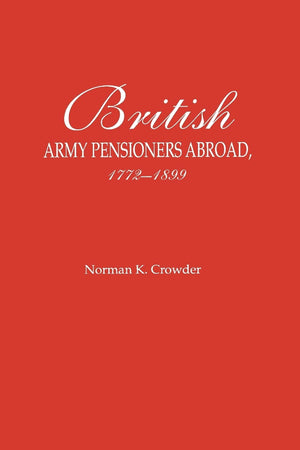 British Army Pensioners Abroad, 17721899,Used