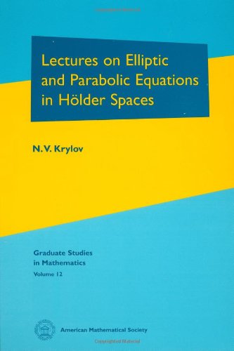 Lectures On Elliptic And Parabolic Equations In Holder Spaces (Graduate Studies In Mathematics, 12),Used