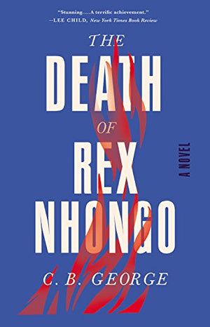 The Death of Rex Nhongo: A Novel,Used