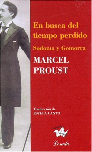 En busca del tiempo perdido/ In Search of Lost Time: Sodoma y Gomorra/ Sodom and Gomorrah (La pajarita de papel) (Spanish Editio,Used