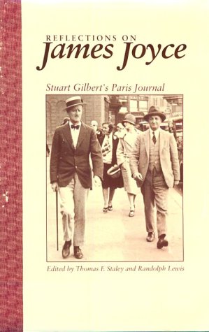 Reflections on James Joyce: Stuart Gilbert's Paris Journal,Used