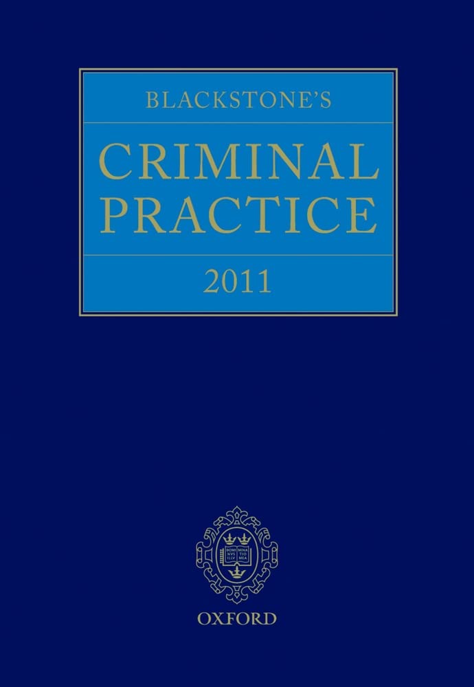 Blackstone's Criminal Practice 2011,Used