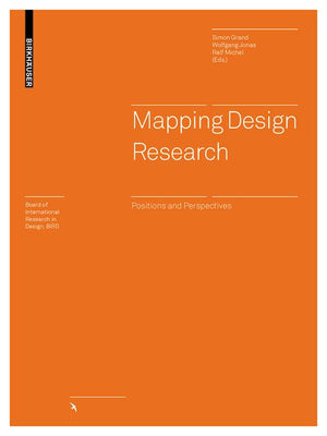 Mapping Design Research: Positions And Perspectives (Board Of International Research In Design),Used