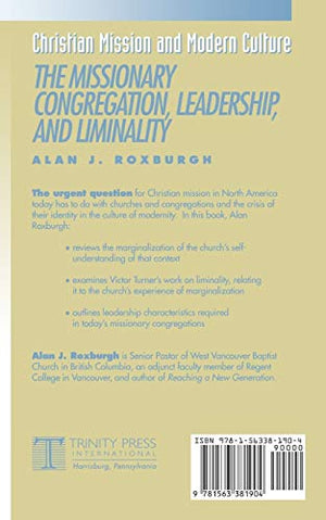 The Missionary Congregation, Leadership, and Liminality (Christian Mission & Modern Culture),Used