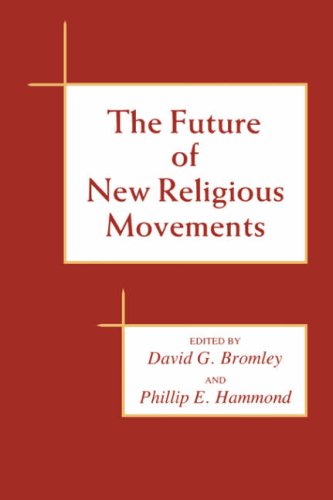 The Future of New Religious Movements,Used