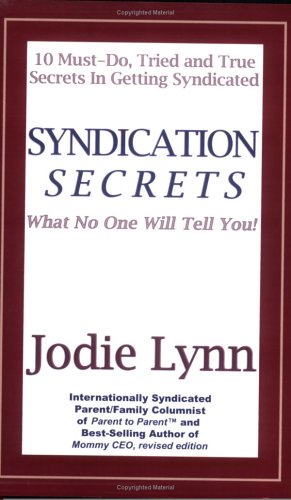 Syndication Secrets: What No One Will Tell You!,Used