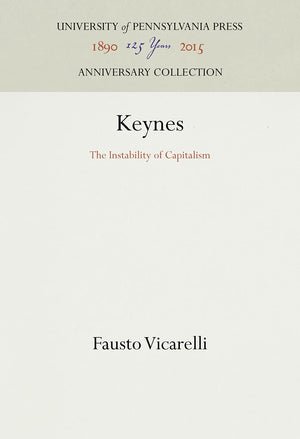 Keynes: The Instability of Capitalism (Anniversary Collection),Used