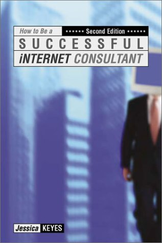 How to Be a Successful Internet Consultant,Used