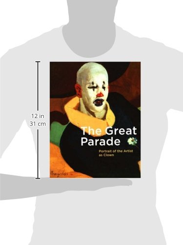 The Great Parade: Portrait of the Artist as Clown,New