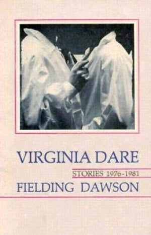 Virginia Dare: Stories 19761981,Used