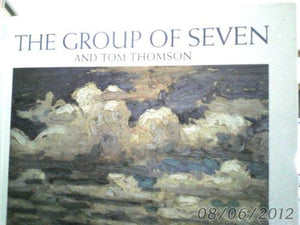 The Group of Seven and Tom Thomson: An Introduction,Used