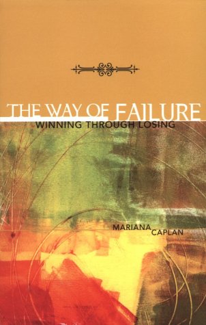 The Way of Failure: Winning Through Losing,Used