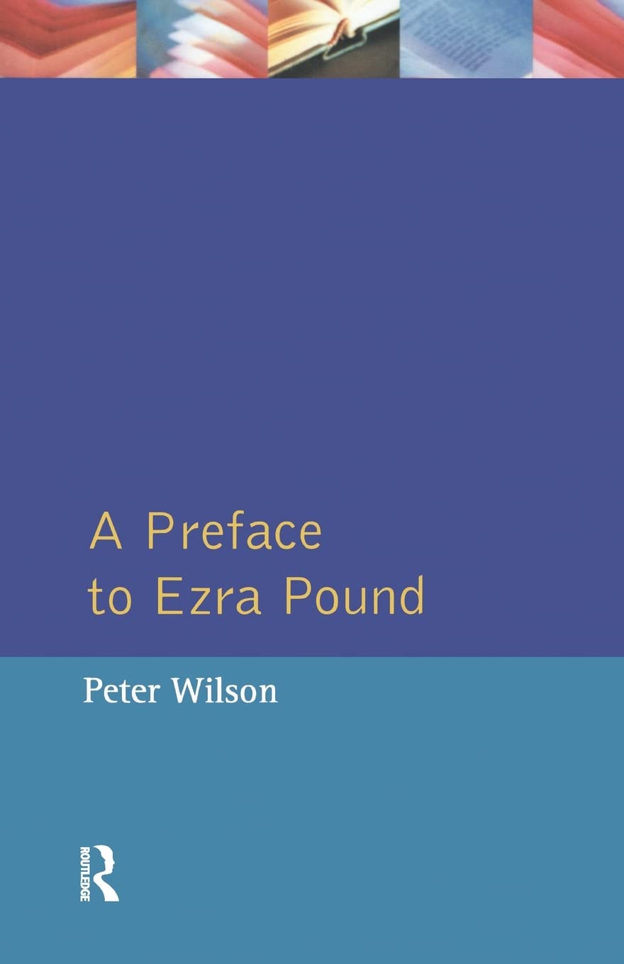 A Preface to Ezra Pound (Preface Books),Used