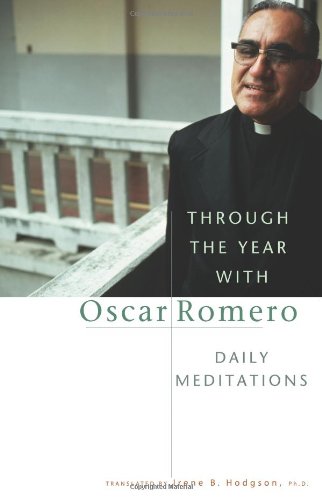 Through the Year With Oscar Romero: Daily Meditations,Used