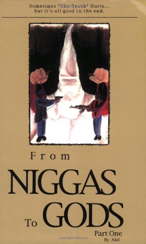 From Niggas To Gods, Part One