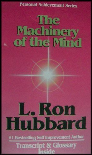 The Machinery of the Mind (Personal Achievement Series),Used