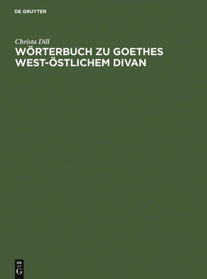 Wrterbuch zu Goethes Weststlichem Divan (German Edition),Used