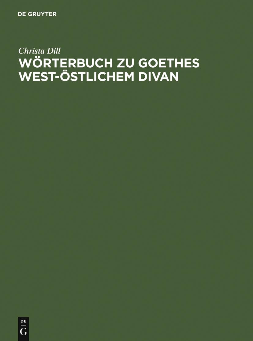 Wrterbuch zu Goethes Weststlichem Divan (German Edition),Used
