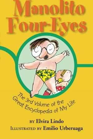 Manolito Foureyes: The 3Rd Volume Of The Great Encyclopedia Of My Life,New