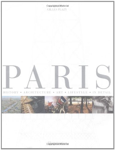Paris: History, Architecture, Art, Lifestyle, in Detail,Used