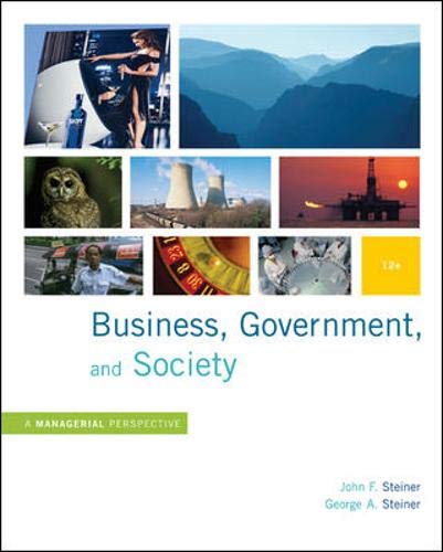 Business, Government and Society: A Managerial Perspective, Text and Cases, 12th Edition,New