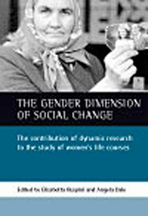 The gender dimension of social change: The contribution of dynamic research to the study of women's life courses,Used