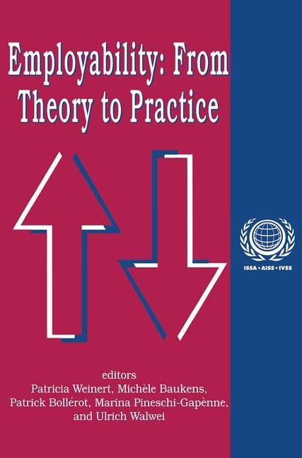 Employability: From Theory to Practice (International Social Security Series),Used
