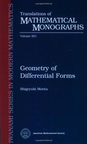 Geometry Of Differential Forms (Translations Of Mathematical Monographs, Vol. 201),Used