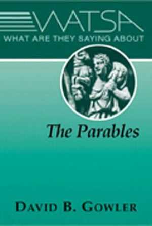 What Are They Saying About the Parables?,Used