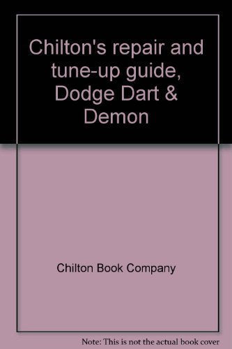 Chilton's repair and tuneup guide, Dodge Dart & Demon,Used