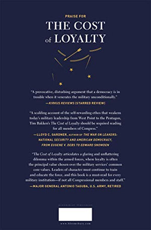 The Cost of Loyalty: Dishonesty, Hubris, and Failure in the U.S. Military,Used