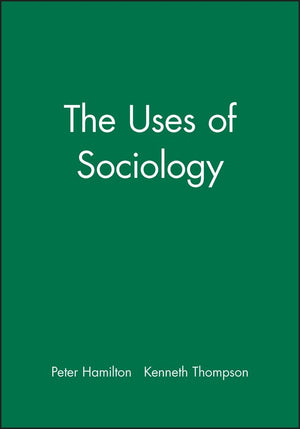 The Uses of Sociology (Sociology and Society),Used