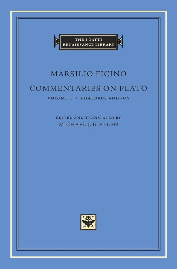 Commentaries on Plato: Phaedrus and Ion (Volume 1) (The I Tatti Renaissance Library),Used