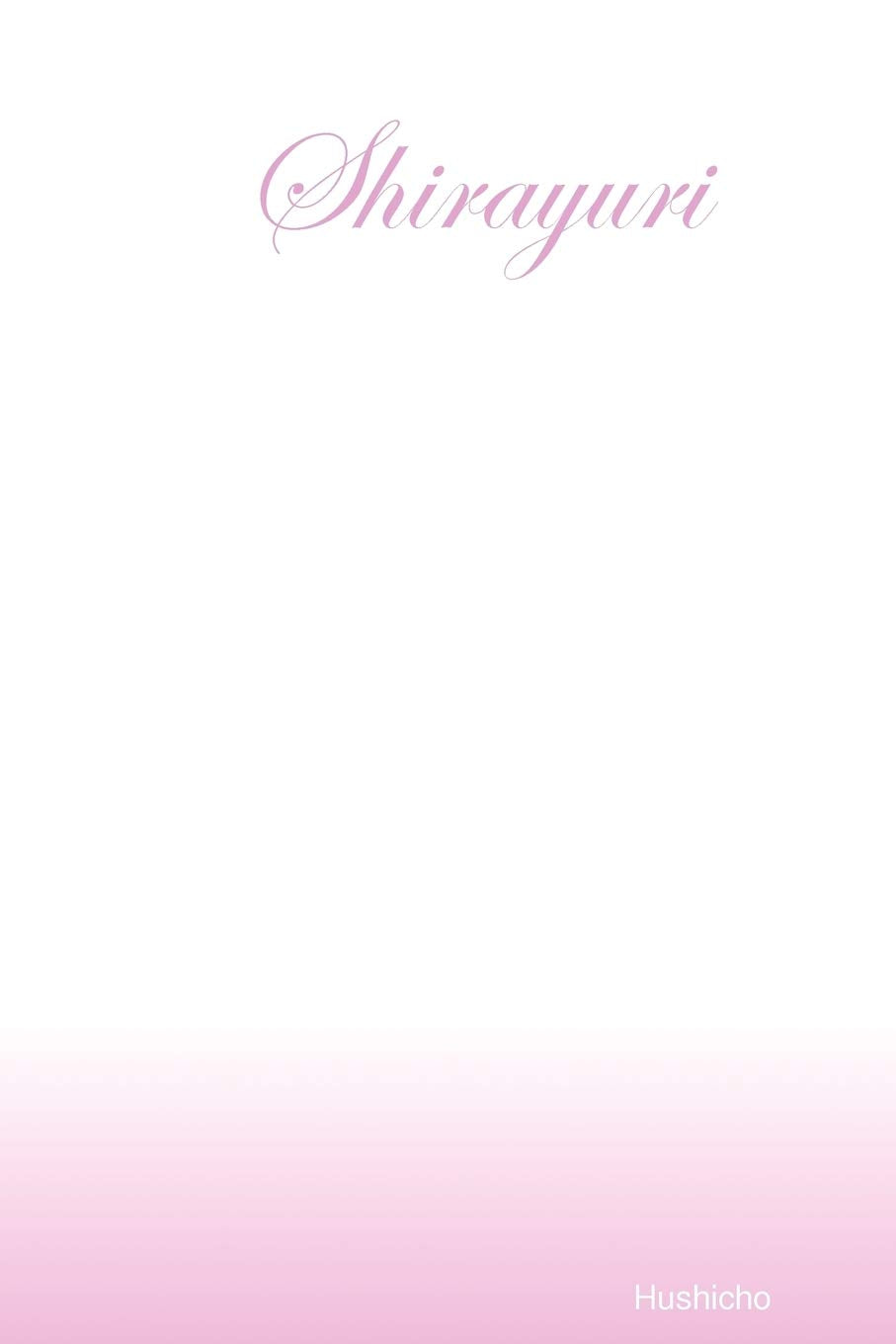 Shirayuri,Used