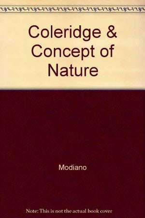 Coleridge and the Concept of Nature,Used
