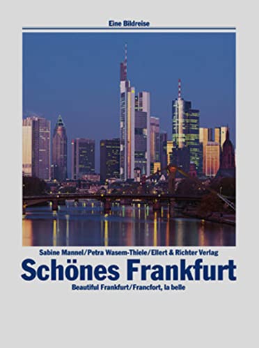 Schones Frankfurt. Eine Bildreise,Used