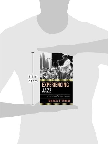 Experiencing Jazz: A Listener'S Companion,Used