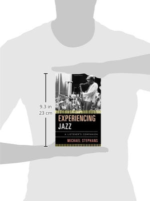 Experiencing Jazz: A Listener's Companion,New