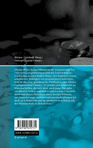 Entrepreneurial Finance: Kompendium der Grndungs und Wachstumsfinanzierung (German Edition),Used